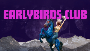 Image of Earlybirds Club - Ages 21+